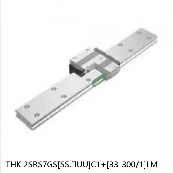 2SRS7GS[SS,​UU]C1+[33-300/1]LM THK Miniature Linear Guide Full Ball SRS-G Accuracy and Preload Selectable