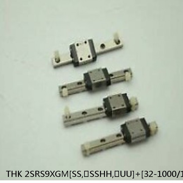 2SRS9XGM[SS,​SSHH,​UU]+[32-1000/1]LM THK Miniature Linear Guide Full Ball SRS-G Accuracy and Preload Selectable