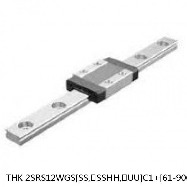 2SRS12WGS[SS,​SSHH,​UU]C1+[61-900/1]L[H,​P]M THK Miniature Linear Guide Full Ball SRS-G Accuracy and Preload Selectable