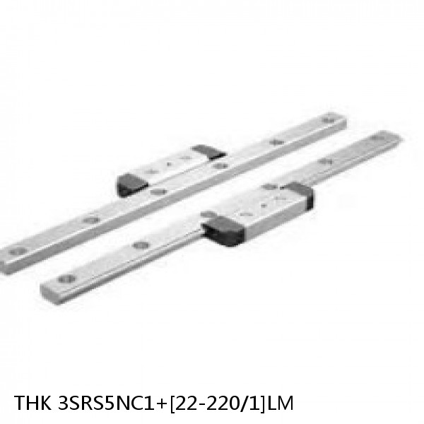 3SRS5NC1+[22-220/1]LM THK Miniature Linear Guide Caged Ball SRS Series