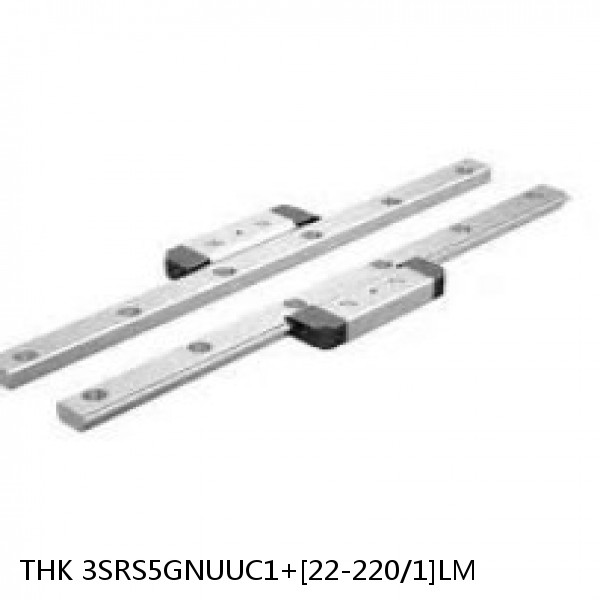 3SRS5GNUUC1+[22-220/1]LM THK Miniature Linear Guide Full Ball SRS-G Accuracy and Preload Selectable