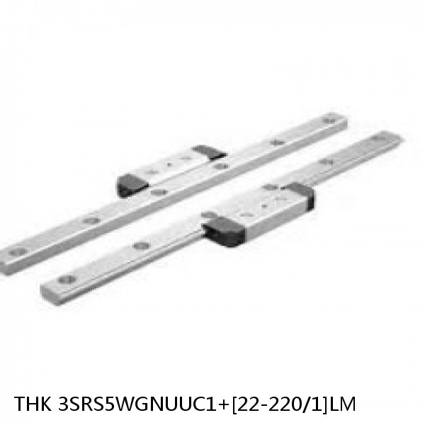 3SRS5WGNUUC1+[22-220/1]LM THK Miniature Linear Guide Full Ball SRS-G Accuracy and Preload Selectable
