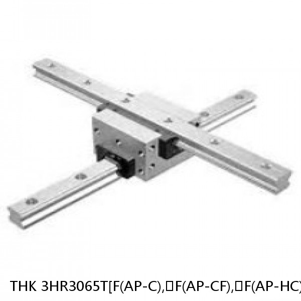 3HR3065T[F(AP-C),​F(AP-CF),​F(AP-HC)]+[175-3000/1]L[H,​P,​SP,​UP][F(AP-C),​F(AP-CF),​F(AP-HC)] THK Separated Linear Guide Side Rails Set Model HR