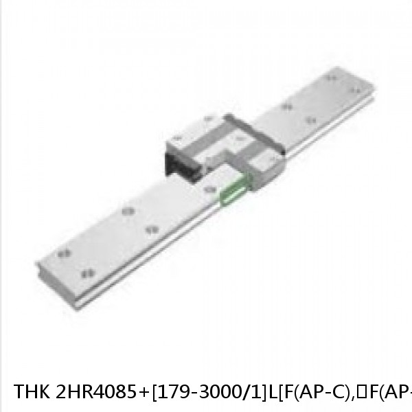 2HR4085+[179-3000/1]L[F(AP-C),​F(AP-CF),​F(AP-HC)] THK Separated Linear Guide Side Rails Set Model HR #1 image